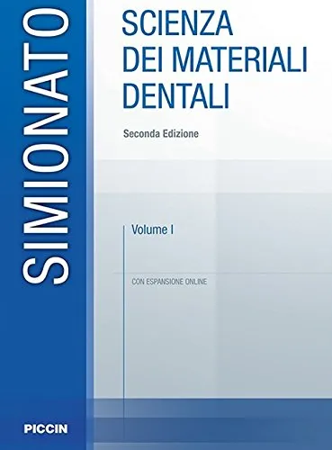 Scienza dei materiali dentali. Con espansione online: 1