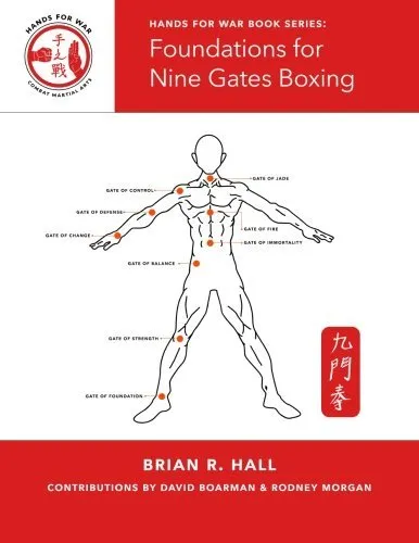 Foundations for Nine Gates Boxing (Hands for War Book Series) by Brian R Hall (2015-11-23)