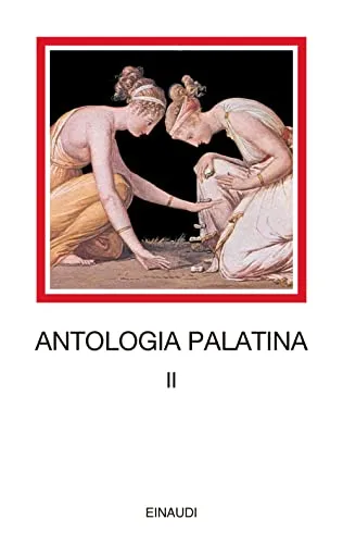 Antologia palatina. Testo greco a fronte. Libri VII-VIII (Vol. 2)