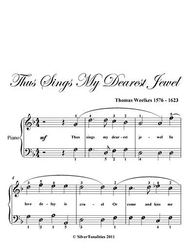 Thus Sings My Dearest Jewel Thomas Weelkes Easy Piano Sheet Music (English Edition)