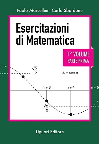 Esercitazioni di Matematica: Primo volume  Parte prima  nuova edizione