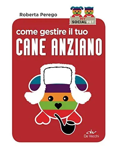 Come gestire il tuo cane anziano