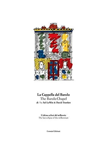 La cappella del Barolo. Ediz. illustrata