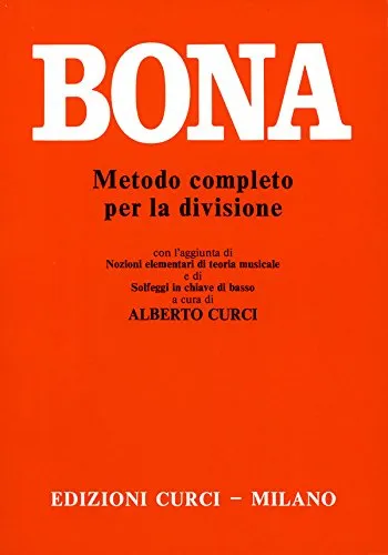 PASQUALE BONA - METODO COMPLETO PER LA DIVISIONE - CURCI - TEORIA E SOLFEGGIO