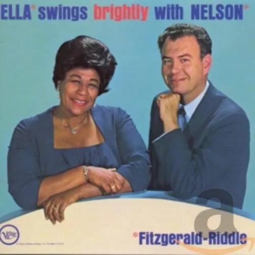 Ella Swings Brightly With Nelson - The Complete Sessions