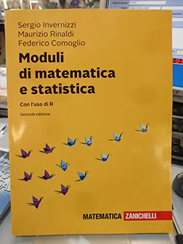 Moduli di matematica e statistica. Con l'uso di R. Con Contenuto digitale (fornito elettronicamente)