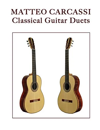 Matteo Carcassi: Classical Guitar Duets (English Edition)