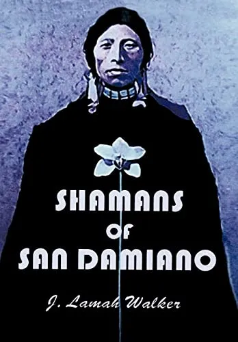 Shamans Of San Damiano