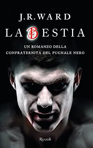 La bestia. La confraternita del pugnale nero (Vol. 14)