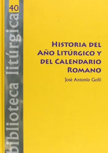 Historia del año litúrgico y del calendario romano: 40