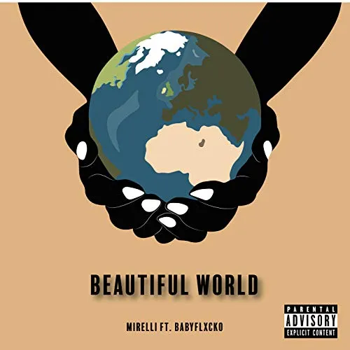 Beautiful World [Explicit]