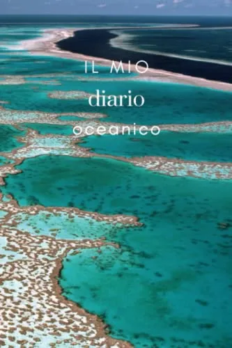 Il Mio Diario Oceanico: Per gli uomini che amano la pesca, la nautica e le immersioni