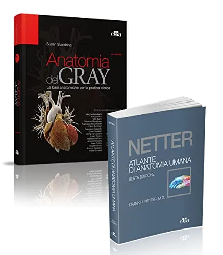 Netter Gray. L'anatomia: Anatomia del Gray-Atlante di anatomia umana di Netter
