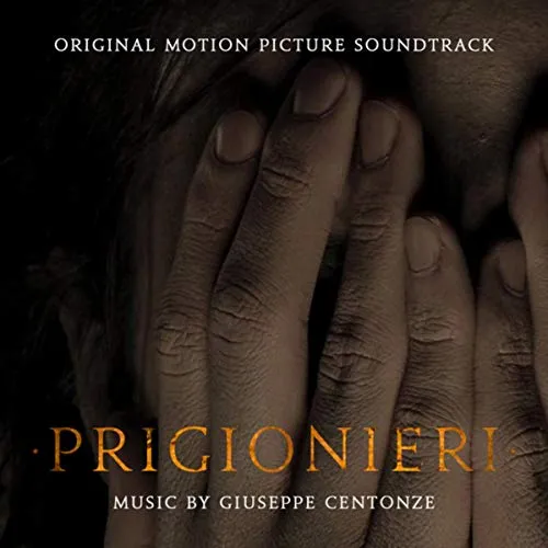 Prigionieri (Original Motion Picture Soundtrack)