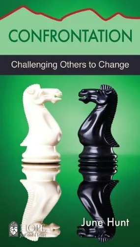 Confrontation: Challenging Others to Change