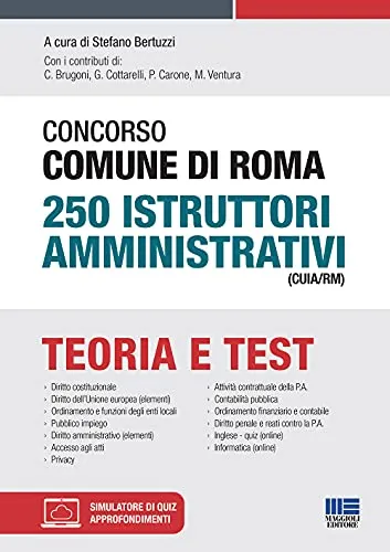 Concorso Comune di Roma 250 Istruttori amministrativi (CUIA/RM)