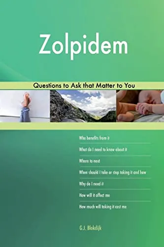 Zolpidem 522 Questions to Ask that Matter to You