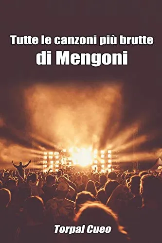 Tutte le canzoni più brutte di Mengoni: Libro e regalo divertente per fan di Marco Mengoni. Tutte le canzoni del Re Matto sono stupende, per cui all'interno c'è una bella sorpresa (vedi descrizione)