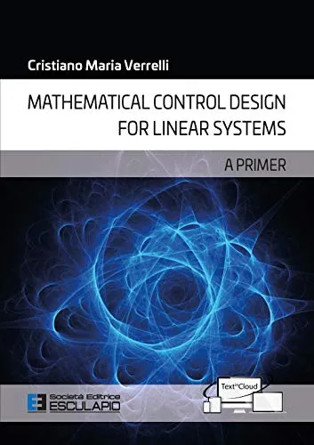 Mathematical control design for linear systems. A primer