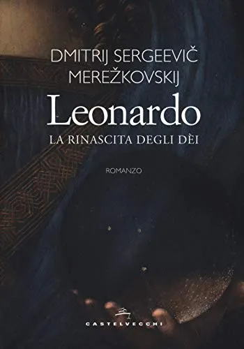 Leonardo: La rinascita degli dèi