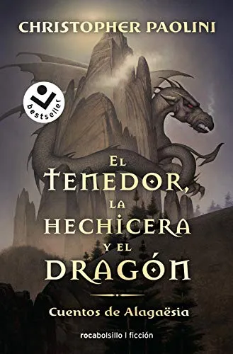 El tenedor, la hechicera y el dragón: Cuentos de Alagaësia