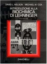 Introduzione alla biochimica di Lehninger. Per le Scuole superiori