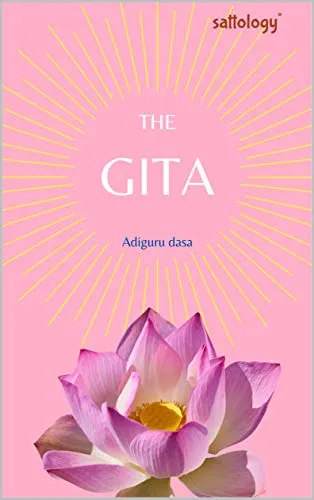 The Gita: Sattology (English Edition)