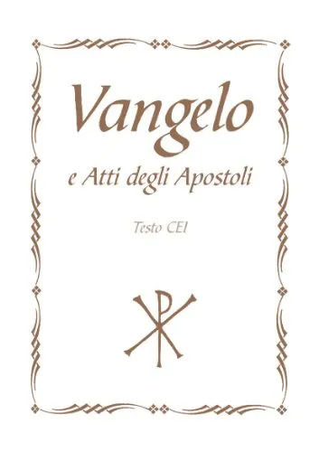 Vangelo e Atti degli Apostoli