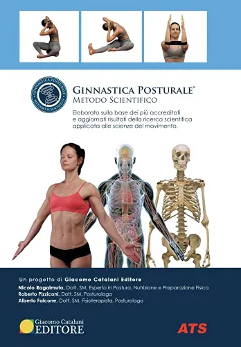 Ginnastica Posturale® - Metodo Scientifico. Manuale Professionale.