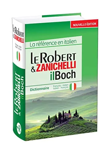 Le Robert & Zanichelli il Boch: Dictionnaire français-italien et italien-français