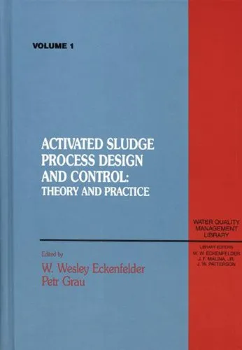Activated Sludge: Process Design and Control: 001