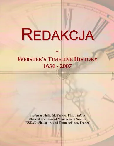 Redakcja: Webster's Timeline History, 1634 - 2007