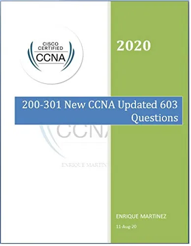 New CCNA 200-301 Practice test 2020: Series of Real CCNA Exam Questions (Volume II) (New CCNA 200-301 Practice test 2021 Book 2) (English Edition)