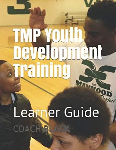 TMP Youth Development Training: Learner Guide