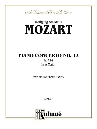 Piano Concerto No. 12 in A Major, K. 414: Piano Duo (2 Pianos, 4 Hands) (Kalmus Edition) (English Edition)