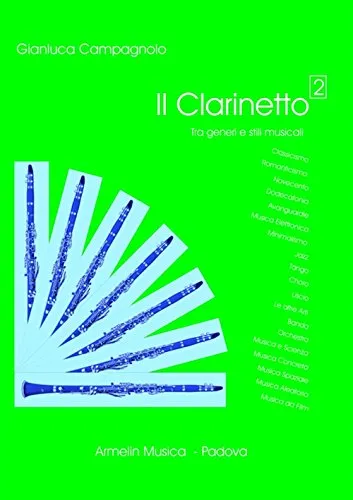 Il clarinetto. Tra generi e stili musicali (Vol. 2)