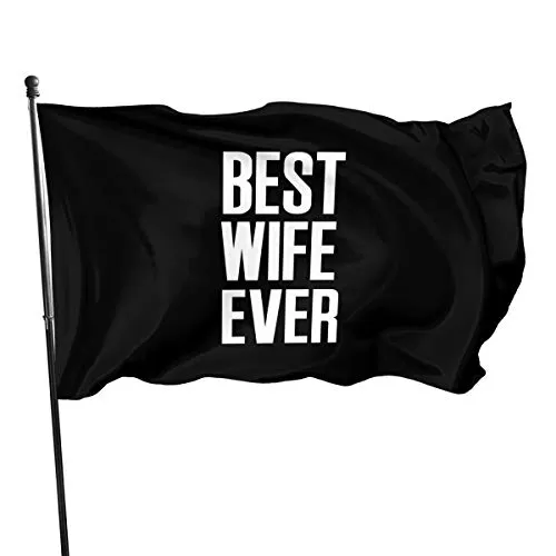 FTflag - Bandiera Decorativa Divertente per Esterni, con Scritta Best Wife Ever, per Giardino, casa, Feste, Poliestere, Nero, Taglia Unica