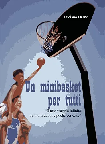 Un minibasket per tutti