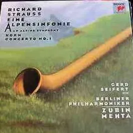 Richard Strauss - Eine Alpensinfonie / Horn Concerto No. 1 - Sony Classical - S 45800