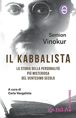 Il kabbalista: La storia della personalità più misteriosa del ventesimo secolo