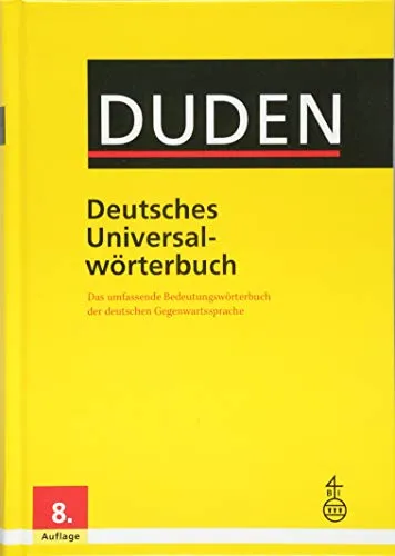 Duden - Deutsches Universalwörterbuch: Das umfassende Bedeutungswörterbuch der deutschen Gegenwartssprache: Duden Deutsches Universalworterbuch 8th
