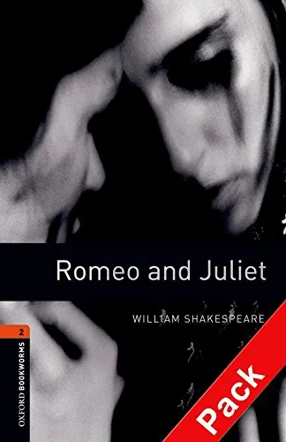 Romeo & Juliet. Oxford bookworms library. Livello 2. Con CD Audio
