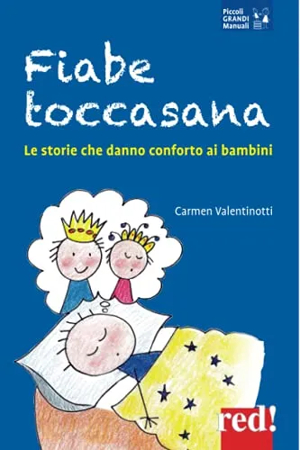 Fiabe toccasana: Le storie che danno conforto ai bambini