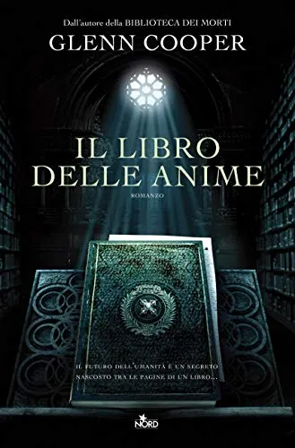 Il libro delle anime: La serie della Biblioteca dei Morti volume 2