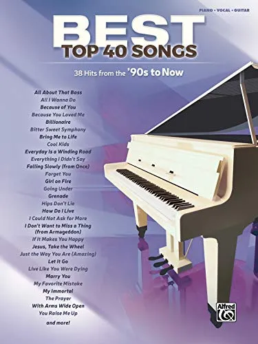Best Top 40 Songs90s to Now: 38 Hits from the '90s to Now: Piano-Vocal-Guitar