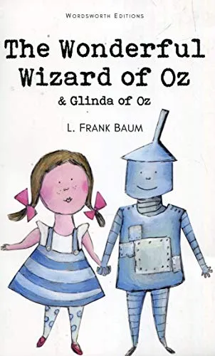 The Wonderful Wizard of Oz & Glinda of Oz (Children's Classics)