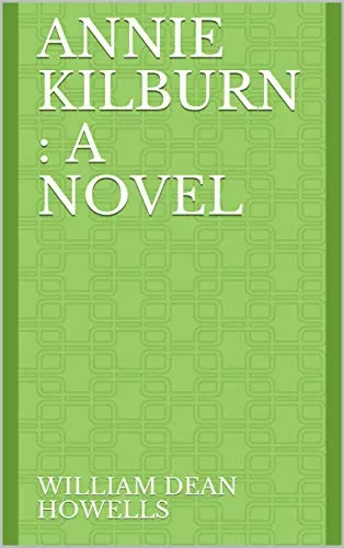 Annie Kilburn : a Novel (English Edition)