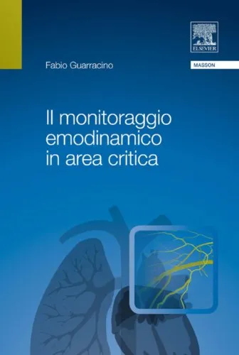 Il monitoraggio emodinamico in area critica