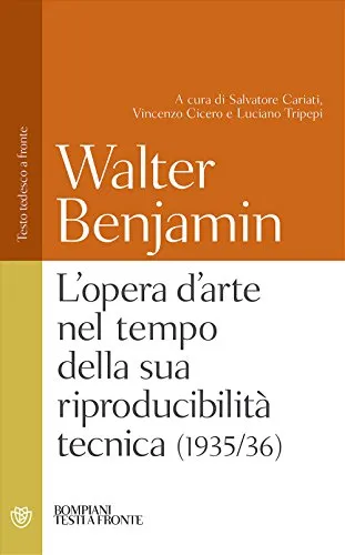 L'opera d'arte nel tempo della sua riproducibilità tecnica (1935/36)