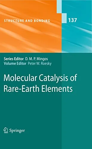Molecular Catalysis of Rare-Earth Elements (Structure and Bonding Book 137) (English Edition)